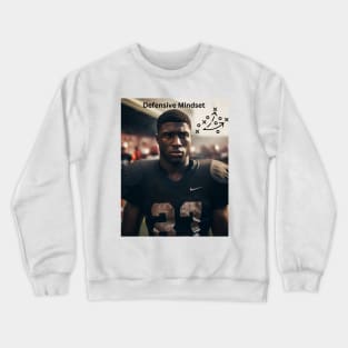 Defensive Mindset Crewneck Sweatshirt